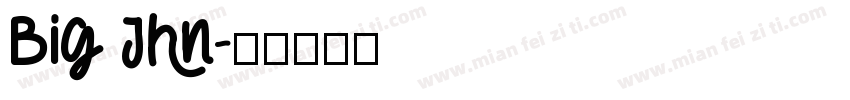 Big Jhn字体转换